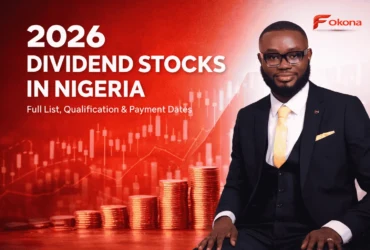 2026 Dividend Stocks in Nigeria: Complete List + Dates (Explained Simply)